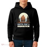Funny Bigfoot Gotta Pop A Squatch Sasquatch Poop Joke Pun Kids Hoodie thumb 4