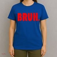 Funny Bruh Gifts For Teens Cool Gift Tweens Teenagers Funny Gift T-Shirt thumb 4
