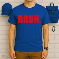 Funny Bruh Gifts For Teens Cool Gift Tweens Teenagers Funny Gift T-Shirt thumb 6