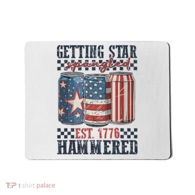 Funny Beer Getting Star Spangled Hammered 4th Of July Preppy Mousepad