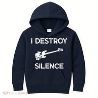 Funny Bass Guitar I Destroy Silence Kids Hoodie thumb 0
