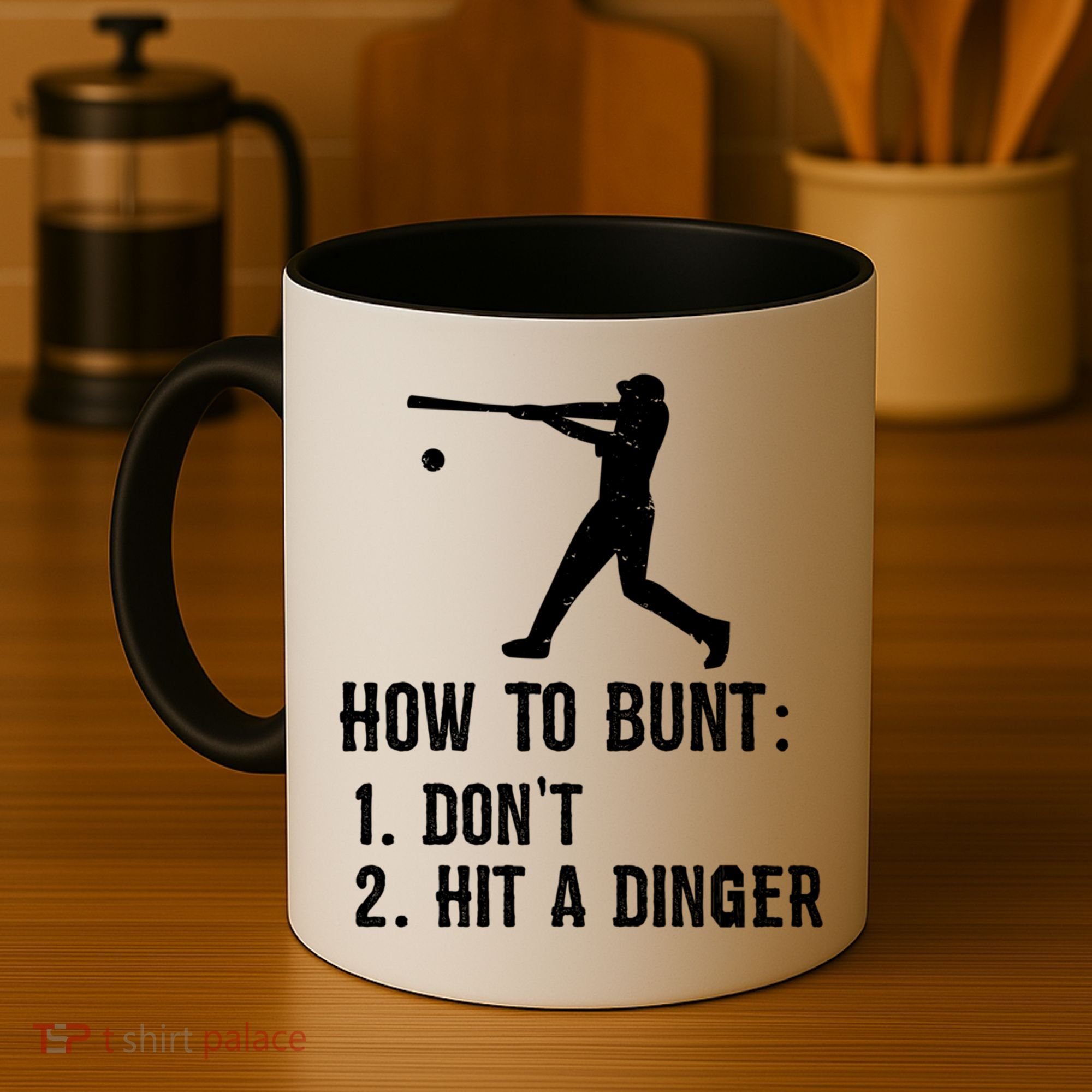 Funny Baseball Hitter Player How To Bunt DonT Hit A Dinger Gift Coffee Mug