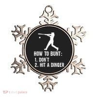 Funny Baseball Hitter Player How To Bunt DonT Hit A Dinger Gift Ornament thumb 0