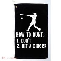 Funny Baseball Hitter Player How To Bunt DonT Hit A Dinger Gift Golf Towel thumb 0