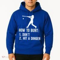 Funny Baseball Hitter Player How To Bunt DonT Hit A Dinger Gift Hoodie thumb 2