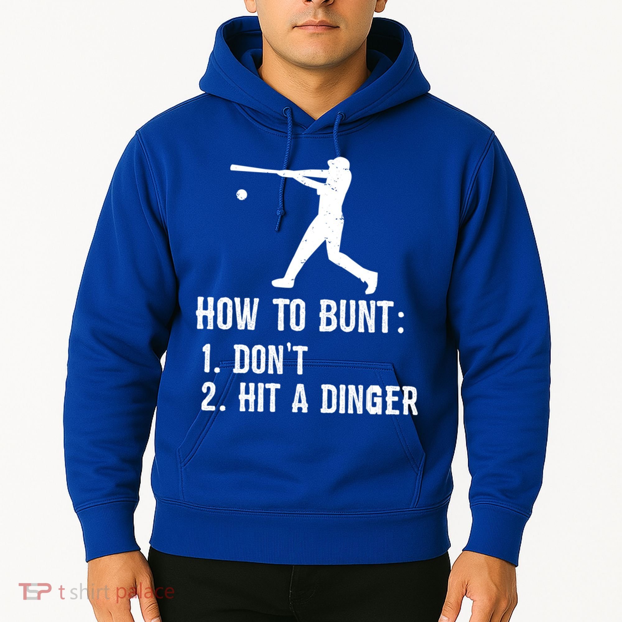 Funny Baseball Hitter Player How To Bunt DonT Hit A Dinger Gift Hoodie