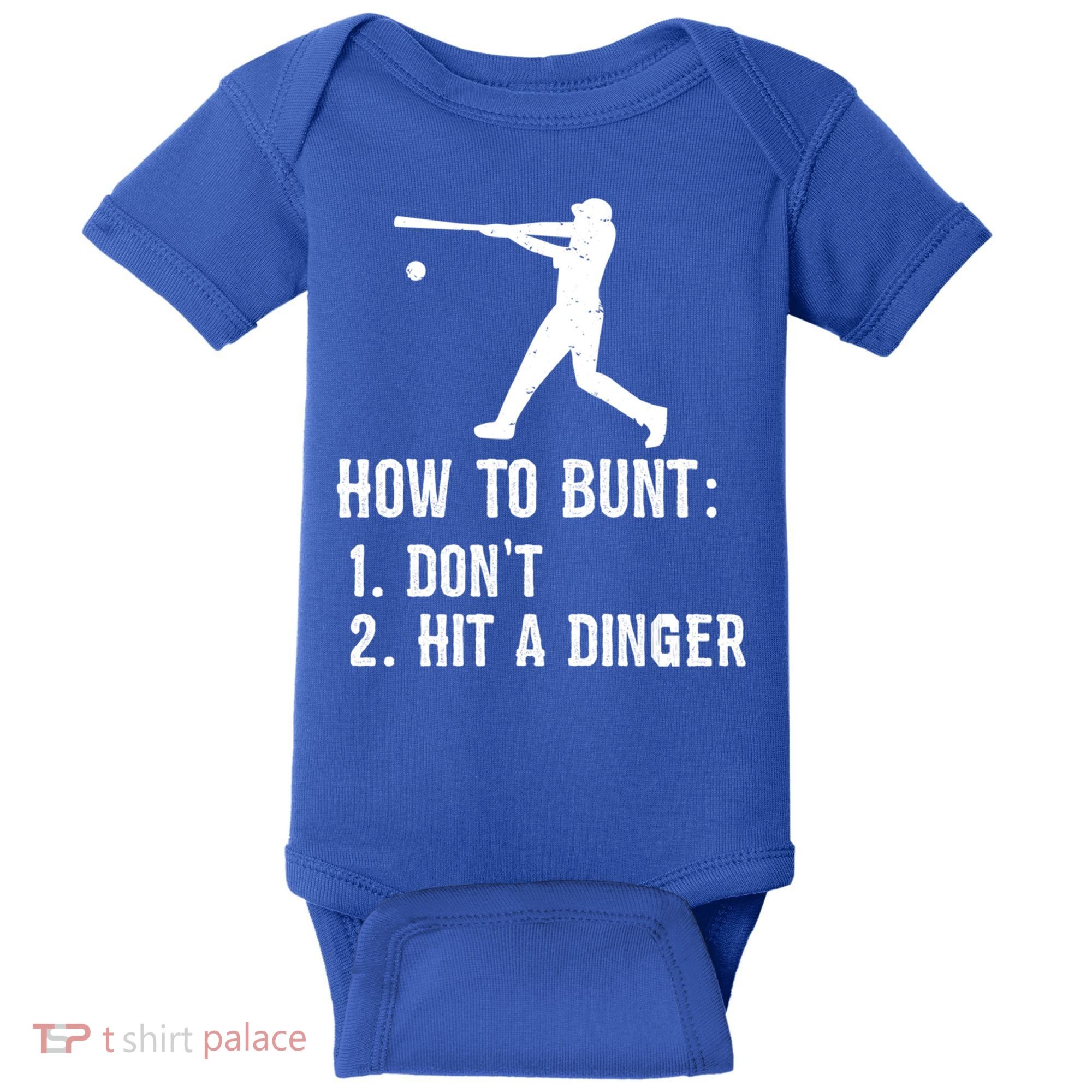 Funny Baseball Hitter Player How To Bunt DonT Hit A Dinger Gift Baby Bodysuit