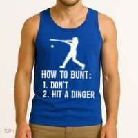 Funny Baseball Hitter Player How To Bunt DonT Hit A Dinger Gift Tank Top thumb 3