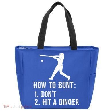Funny Baseball Hitter Player How To Bunt DonT Hit A Dinger Gift Tote Bag