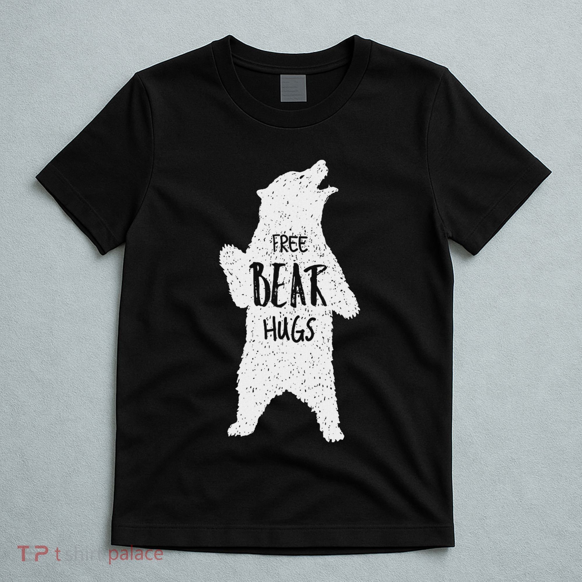 Free Bear Hugs From A Huge White Bear. Funny Bear Hug T-Shirt