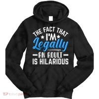 Funny Birthday Humor Bday Celebration Gift For 18th, 30th, 40th Tie Dye Hoodie thumb 0