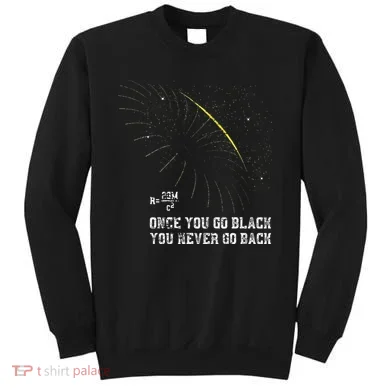 Funny Black Hole Physicist Gift Physics Sweatshirt