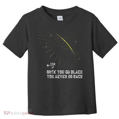 Funny Black Hole Physicist Gift Physics Toddler T-Shirt