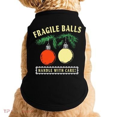 Fragile Balls Handle With Care Funny Doggie Tank