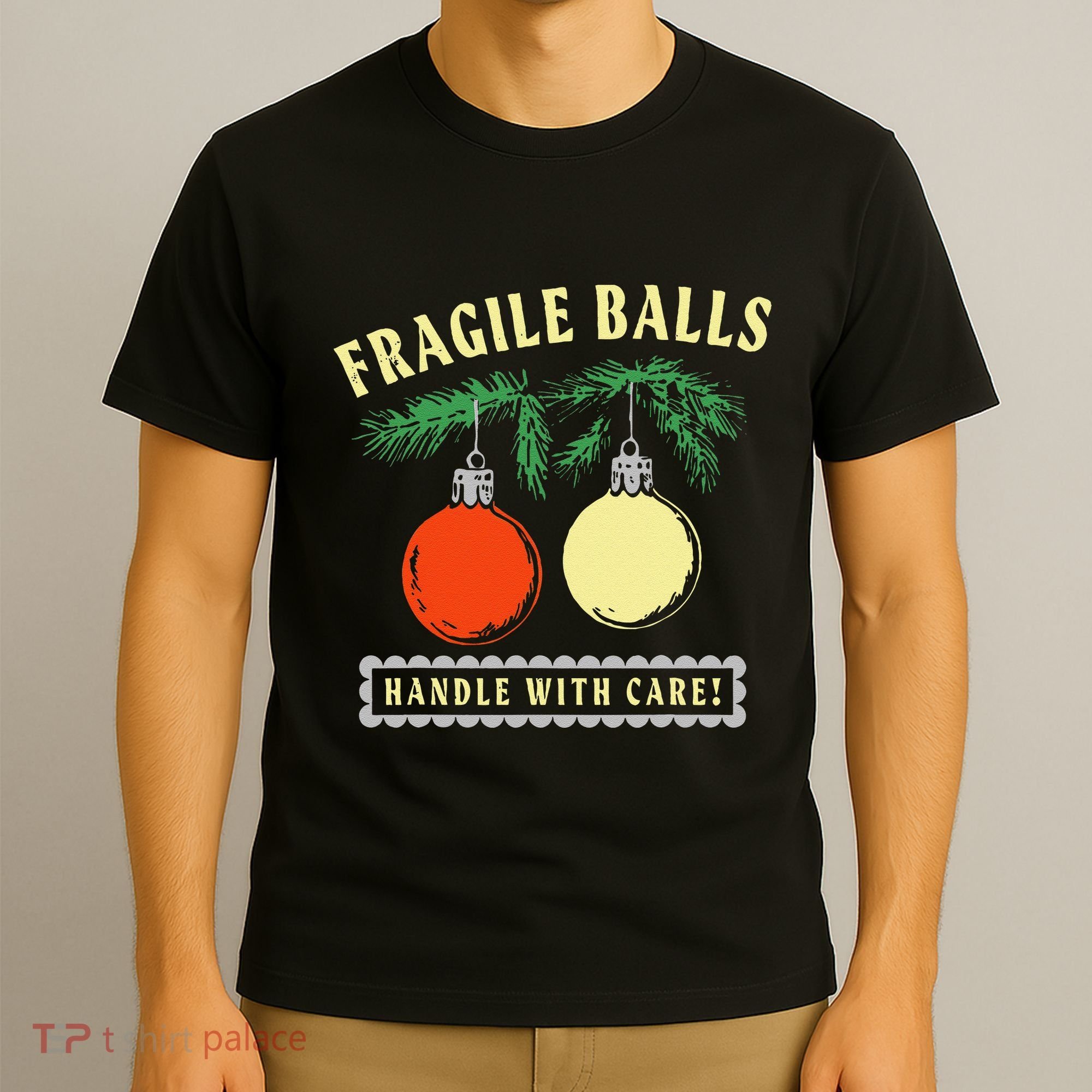 Fragile Balls Handle With Care Funny T-Shirt