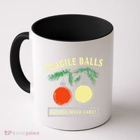 Fragile Balls Handle With Care Funny Coffee Mug thumb 0