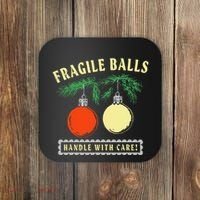 Fragile Balls Handle With Care Funny Coaster thumb 0
