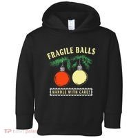 Fragile Balls Handle With Care Funny Toddler Hoodie thumb 0
