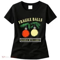 Fragile Balls Handle With Care Funny Women's T-Shirt thumb 0