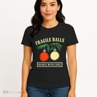 Fragile Balls Handle With Care Funny Women's T-Shirt thumb 4