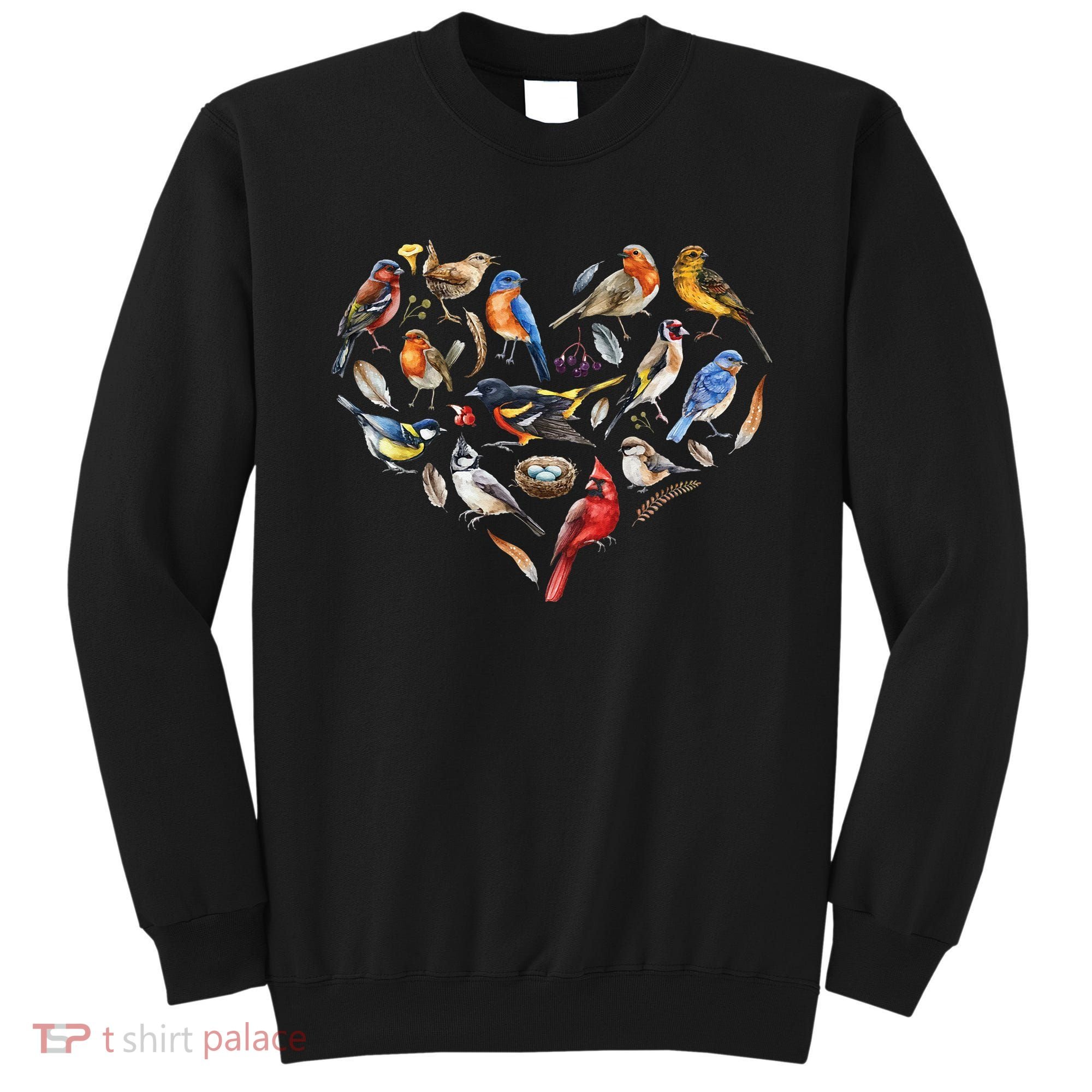 Forest Bird Heart Watching Cardinal Goldfinch Wren Chickadee Sweatshirt