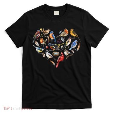 Forest Bird Heart Watching Cardinal Goldfinch Wren Chickadee T-Shirt