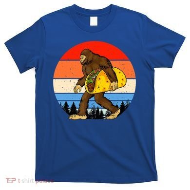 Funny Bigfoot Holding A Taco Gift Funny Taco Gift T-Shirt