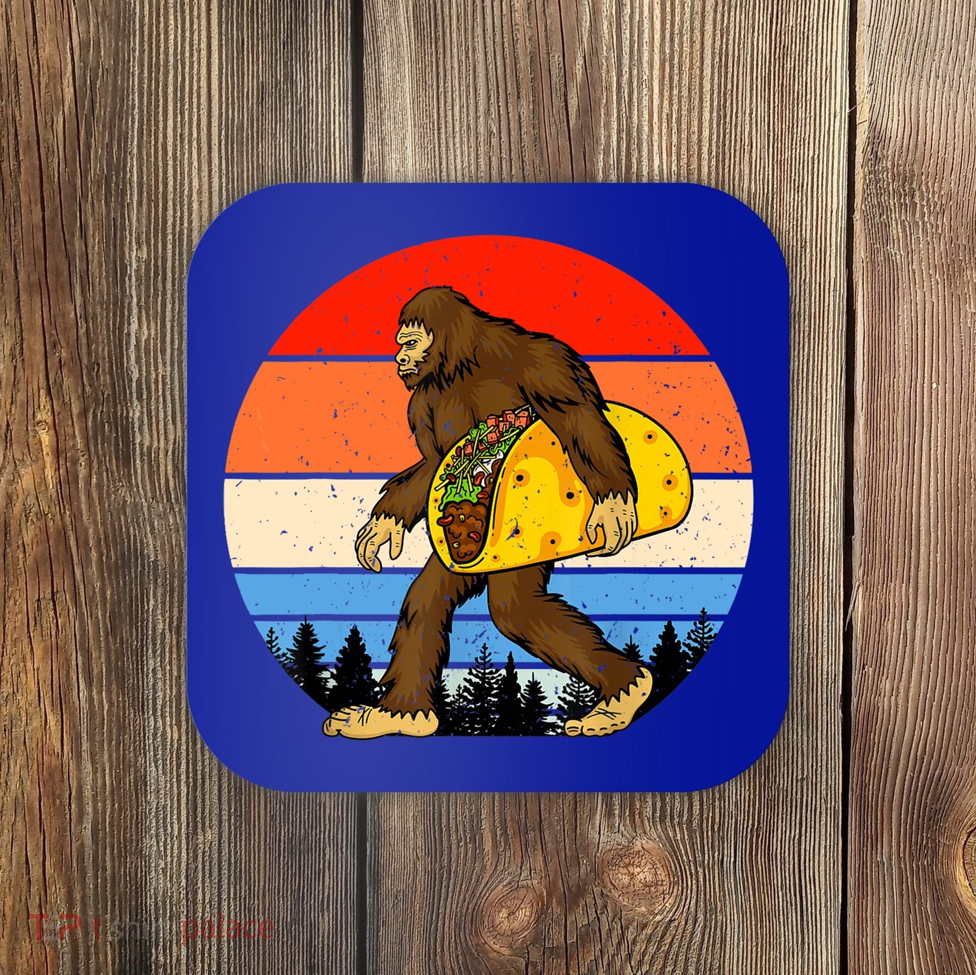 Funny Bigfoot Holding A Taco Gift Funny Taco Gift Coaster