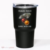 Fragile Balls Handle With Care Funny Offensive Christmas Tumbler thumb 0