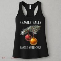 Fragile Balls Handle With Care Funny Offensive Christmas Women's Tank Top thumb 3