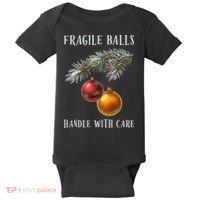 Fragile Balls Handle With Care Funny Offensive Christmas Baby Bodysuit thumb 0