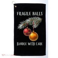 Fragile Balls Handle With Care Funny Offensive Christmas Golf Towel thumb 0