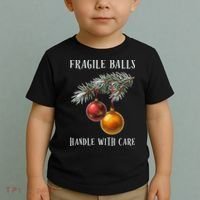 Fragile Balls Handle With Care Funny Offensive Christmas Toddler T-Shirt thumb 2