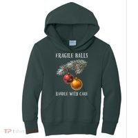 Fragile Balls Handle With Care Funny Offensive Christmas Kids Hoodie thumb 0