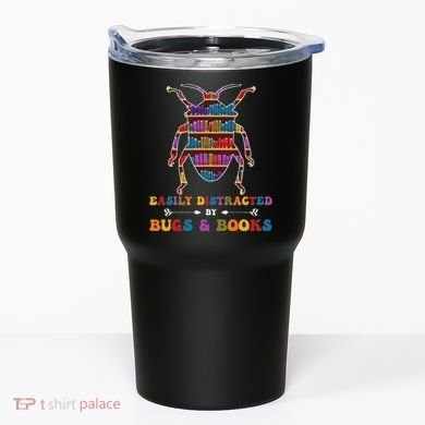 Funny Bug Insects Easily Distracted By Bugs Biology Teacher Tumbler