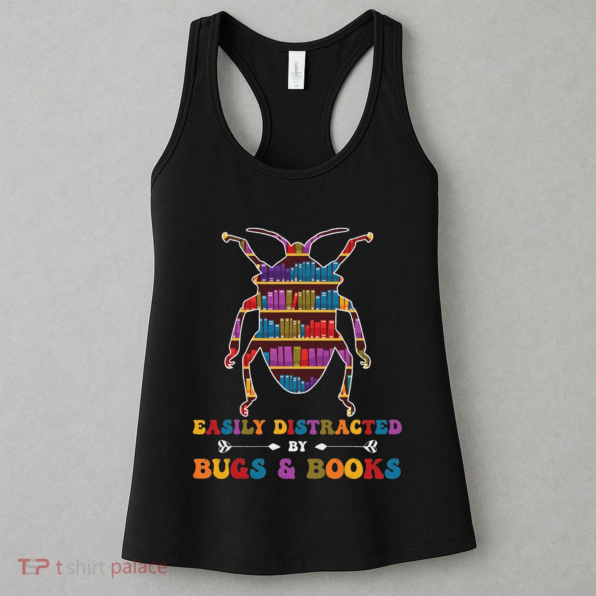 Funny Bug Insects Easily Distracted By Bugs Biology Teacher Women's Tank Top