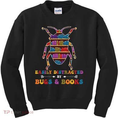 Funny Bug Insects Easily Distracted By Bugs Biology Teacher Kids Sweatshirt