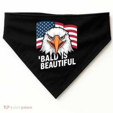 Funny Bald Is Beautiful Independence Day 4th July Eagle Gift USA-Made Doggie Bandana
