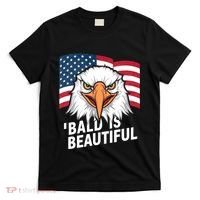 Funny Bald Is Beautiful Independence Day 4th July Eagle Gift T-Shirt thumb 0