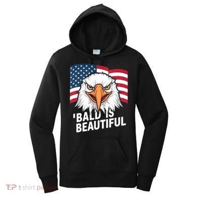Funny Bald Is Beautiful Independence Day 4th July Eagle Gift Women's Hoodie