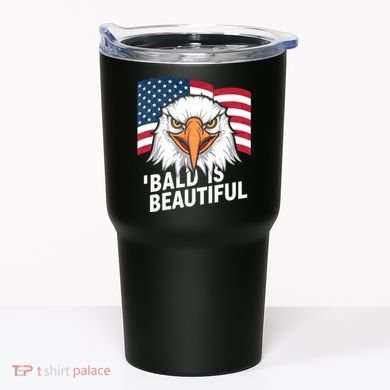 Funny Bald Is Beautiful Independence Day 4th July Eagle Gift Tumbler