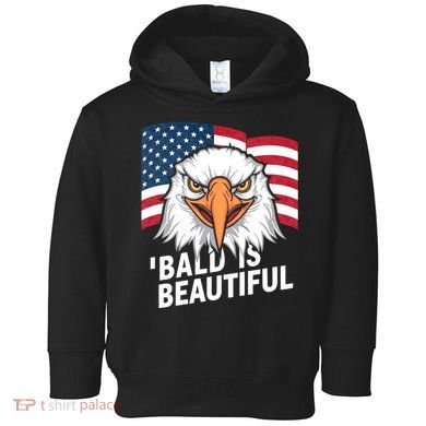 Funny Bald Is Beautiful Independence Day 4th July Eagle Gift Toddler Hoodie