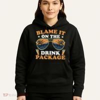 Funny Blame It On The Drink Package Cruise Ship Hoodie thumb 5