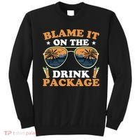 Funny Blame It On The Drink Package Cruise Ship Sweatshirt thumb 0