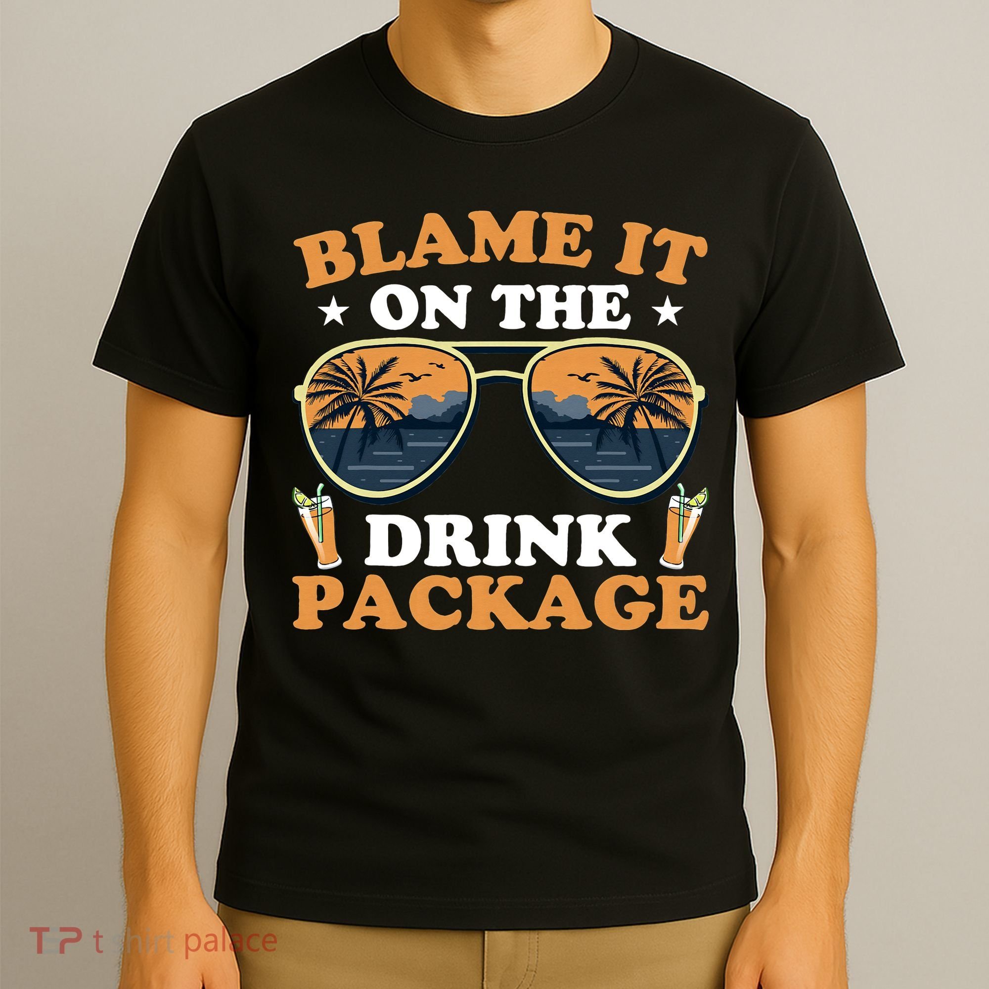 Funny Blame It On The Drink Package Cruise Ship T-Shirt