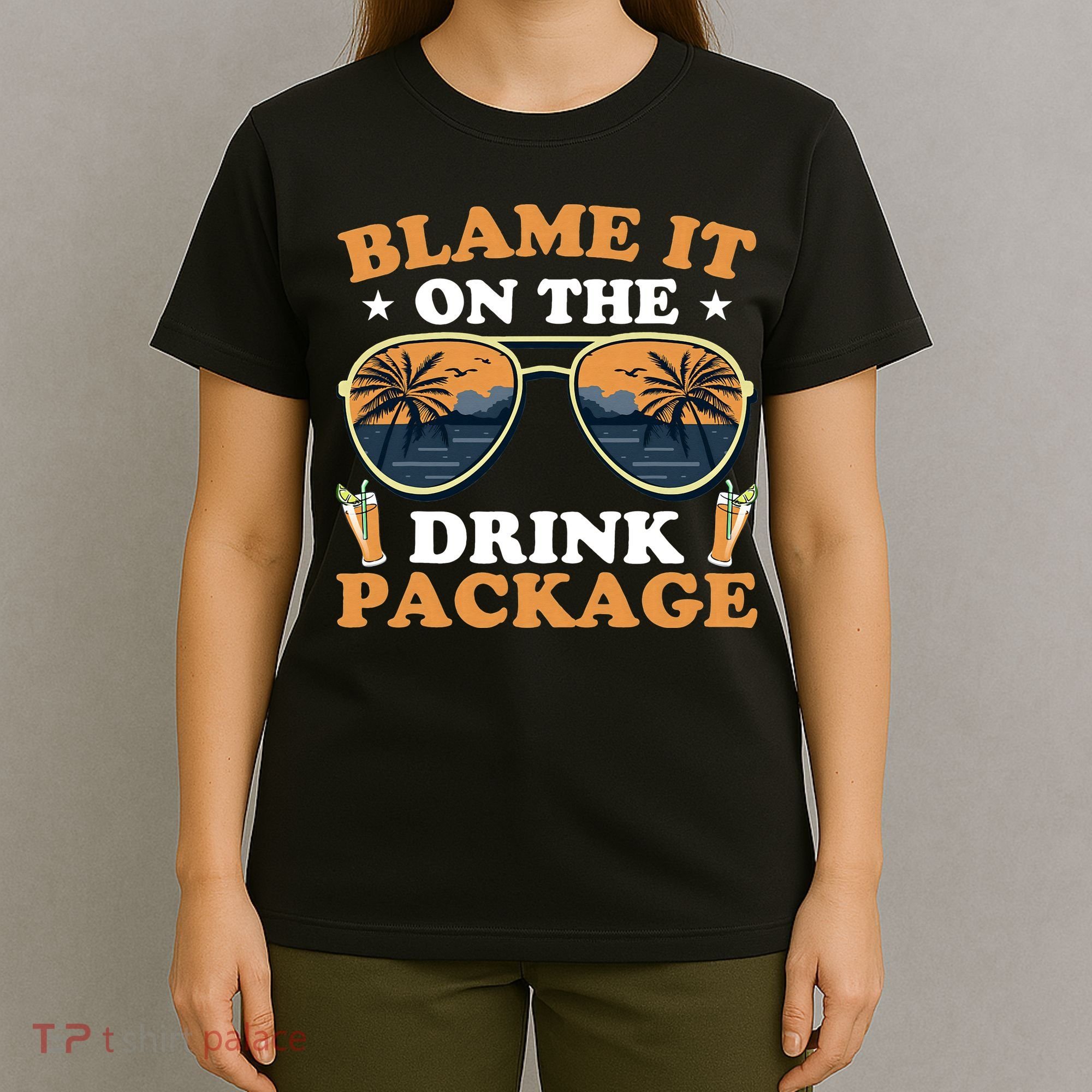 Funny Blame It On The Drink Package Cruise Ship T-Shirt