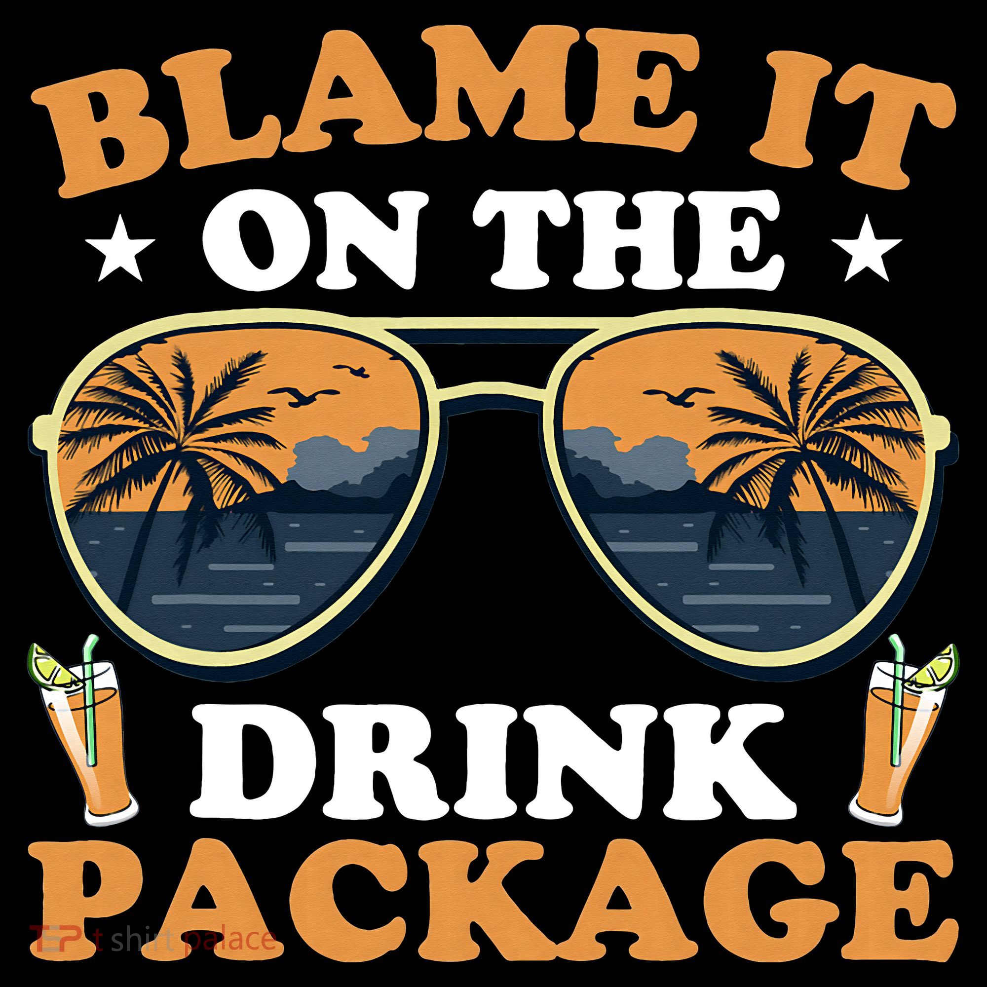 Funny Blame It On The Drink Package Cruise Ship Coaster