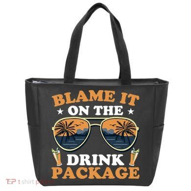 Funny Blame It On The Drink Package Cruise Ship Tote Bag