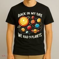 Funny Back In My Day We Had Nine Planet Astronomy Stargazing T-Shirt thumb 3