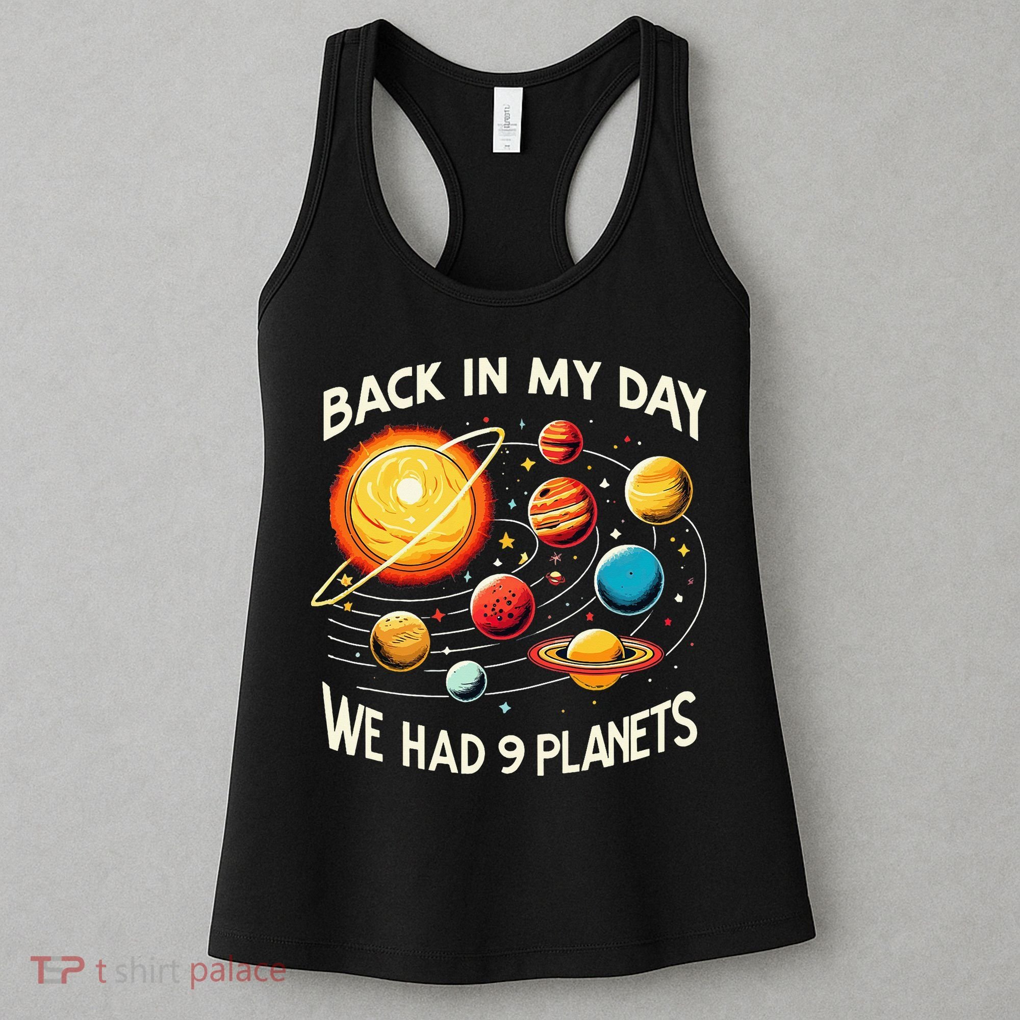 Funny Back In My Day We Had Nine Planet Astronomy Stargazing Women's Tank Top